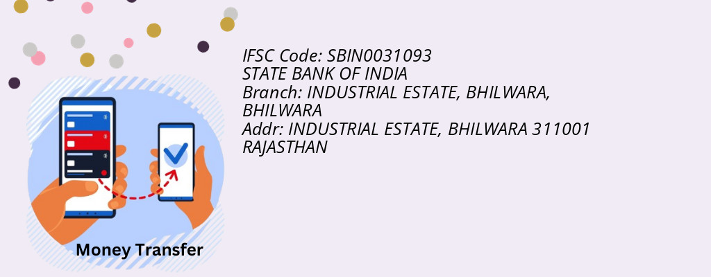 Find STATE BANK OF INDIA IFSC Code BHILWARA - INDUSTRIAL ESTATE, BHILWARA Branch Find STATE BANK OF INDIA IFSC Code BHILWARA - INDUSTRIAL ESTATE, BHILWARA Branch