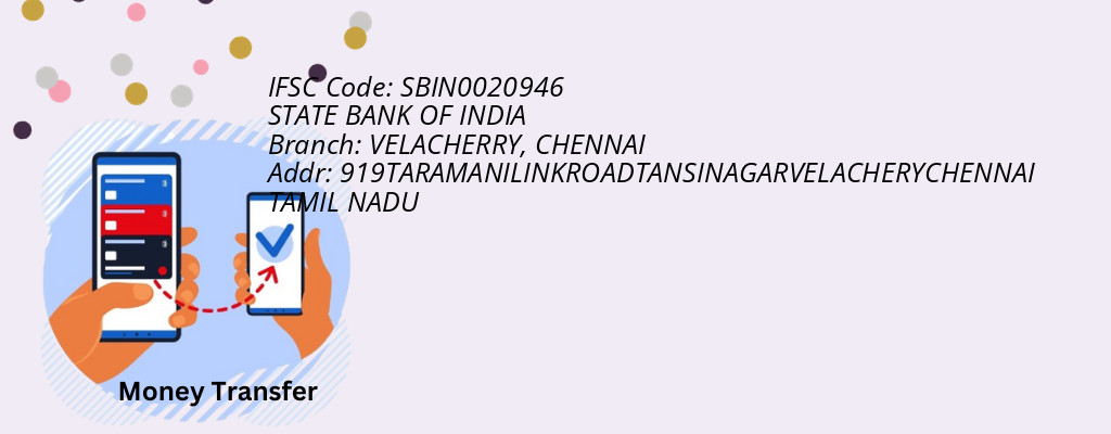 Find STATE BANK OF INDIA IFSC Code CHENNAI - VELACHERRY Branch Find STATE BANK OF INDIA IFSC Code CHENNAI - VELACHERRY Branch