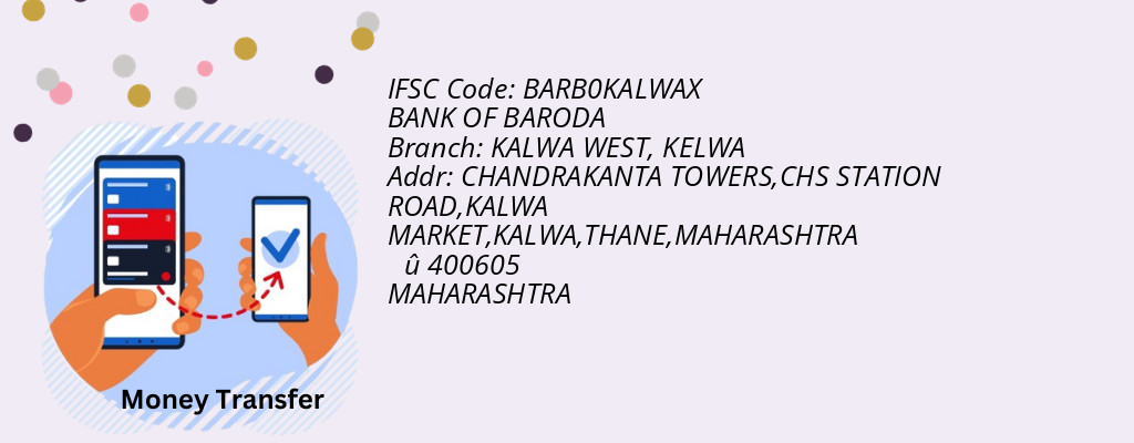 Find BANK OF BARODA IFSC Code KELWA - KALWA WEST Branch Find BANK OF BARODA IFSC Code KELWA - KALWA WEST Branch