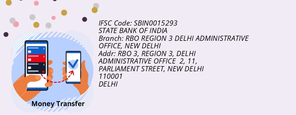 Find STATE BANK OF INDIA IFSC Code NEW DELHI - RBO REGION 3 DELHI ADMINISTRATIVE OFFICE Branch Find STATE BANK OF INDIA IFSC Code NEW DELHI - RBO REGION 3 DELHI ADMINISTRATIVE OFFICE Branch
