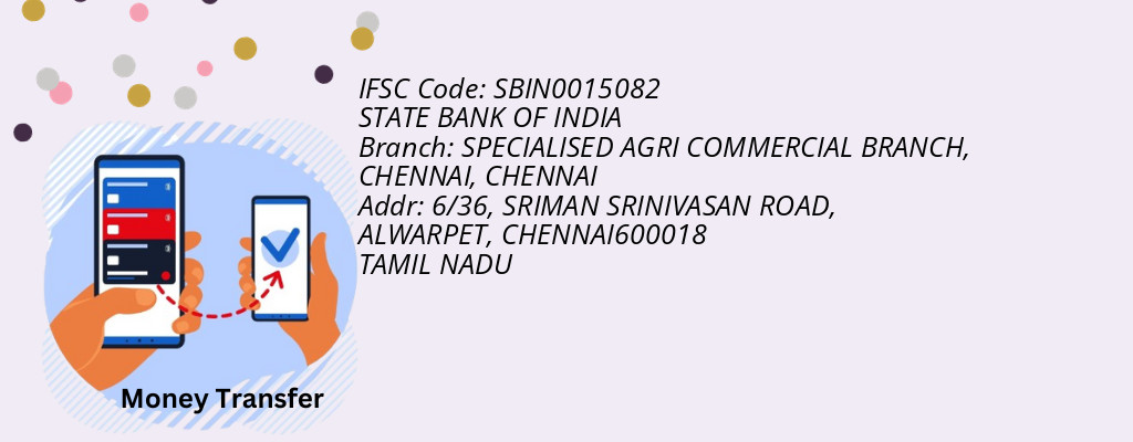 Find STATE BANK OF INDIA IFSC Code CHENNAI - SPECIALISED AGRI COMMERCIAL BRANCH, CHENNAI Branch Find STATE BANK OF INDIA IFSC Code CHENNAI - SPECIALISED AGRI COMMERCIAL BRANCH, CHENNAI Branch