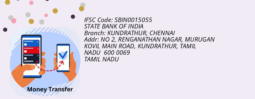 Find STATE BANK OF INDIA IFSC Code CHENNAI - KUNDRATHUR Branch Find STATE BANK OF INDIA IFSC Code CHENNAI - KUNDRATHUR Branch