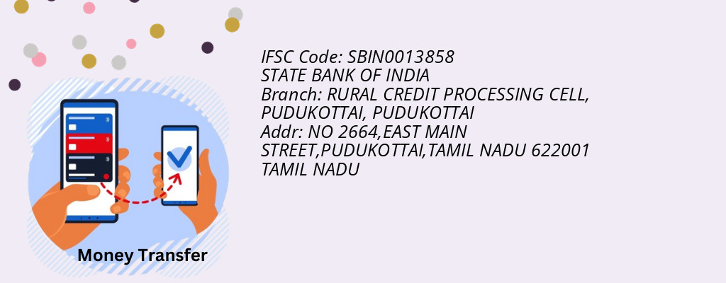 Find STATE BANK OF INDIA IFSC Code PUDUKOTTAI - RURAL CREDIT PROCESSING CELL, PUDUKOTTAI Branch Find STATE BANK OF INDIA IFSC Code PUDUKOTTAI - RURAL CREDIT PROCESSING CELL, PUDUKOTTAI Branch