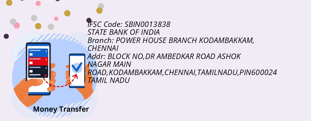 Find STATE BANK OF INDIA IFSC Code CHENNAI - POWER HOUSE BRANCH KODAMBAKKAM Branch Find STATE BANK OF INDIA IFSC Code CHENNAI - POWER HOUSE BRANCH KODAMBAKKAM Branch