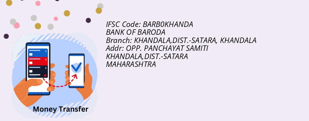 Find BANK OF BARODA IFSC Code KHANDALA - KHANDALA,DIST.-SATARA Branch Find BANK OF BARODA IFSC Code KHANDALA - KHANDALA,DIST.-SATARA Branch