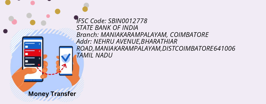 Find STATE BANK OF INDIA IFSC Code COIMBATORE - MANIAKARAMPALAYAM Branch Find STATE BANK OF INDIA IFSC Code COIMBATORE - MANIAKARAMPALAYAM Branch