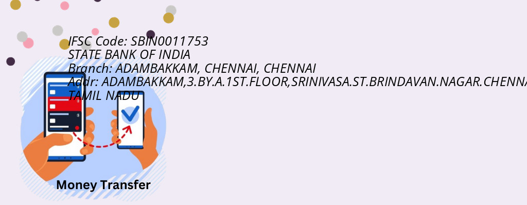 Find STATE BANK OF INDIA IFSC Code CHENNAI - ADAMBAKKAM, CHENNAI Branch Find STATE BANK OF INDIA IFSC Code CHENNAI - ADAMBAKKAM, CHENNAI Branch