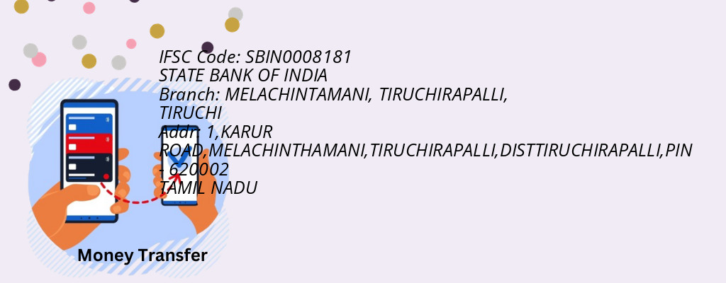 Find STATE BANK OF INDIA IFSC Code TIRUCHI - MELACHINTAMANI, TIRUCHIRAPALLI Branch Find STATE BANK OF INDIA IFSC Code TIRUCHI - MELACHINTAMANI, TIRUCHIRAPALLI Branch