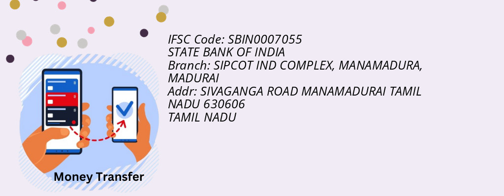 Find STATE BANK OF INDIA IFSC Code MADURAI - SIPCOT IND COMPLEX, MANAMADURA Branch Find STATE BANK OF INDIA IFSC Code MADURAI - SIPCOT IND COMPLEX, MANAMADURA Branch