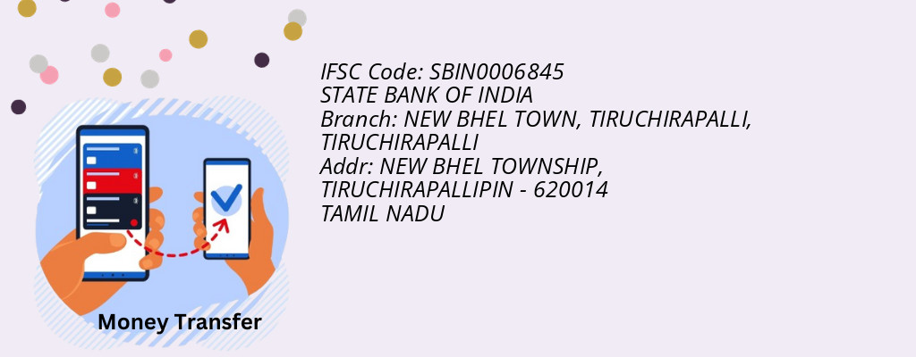 Find STATE BANK OF INDIA IFSC Code TIRUCHIRAPALLI - NEW BHEL TOWN, TIRUCHIRAPALLI Branch Find STATE BANK OF INDIA IFSC Code TIRUCHIRAPALLI - NEW BHEL TOWN, TIRUCHIRAPALLI Branch