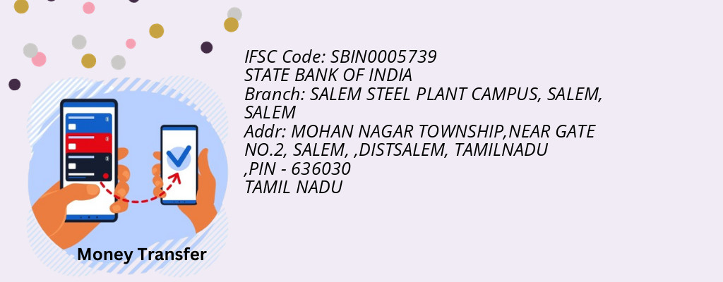 Find STATE BANK OF INDIA IFSC Code SALEM - SALEM STEEL PLANT CAMPUS, SALEM Branch Find STATE BANK OF INDIA IFSC Code SALEM - SALEM STEEL PLANT CAMPUS, SALEM Branch