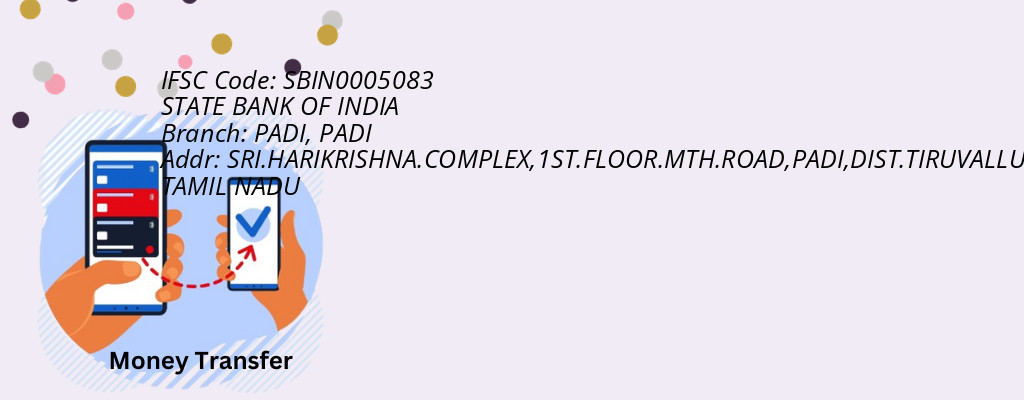 Find STATE BANK OF INDIA IFSC Code PADI - PADI Branch Find STATE BANK OF INDIA IFSC Code PADI - PADI Branch