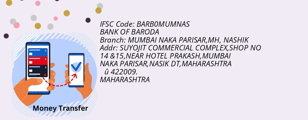 Find BANK OF BARODA IFSC Code NASHIK - MUMBAI NAKA PARISAR,MH Branch Find BANK OF BARODA IFSC Code NASHIK - MUMBAI NAKA PARISAR,MH Branch
