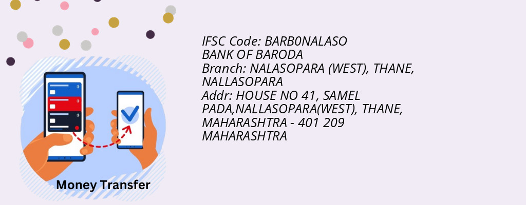 Find BANK OF BARODA IFSC Code NALLASOPARA - NALASOPARA (WEST), THANE Branch Find BANK OF BARODA IFSC Code NALLASOPARA - NALASOPARA (WEST), THANE Branch