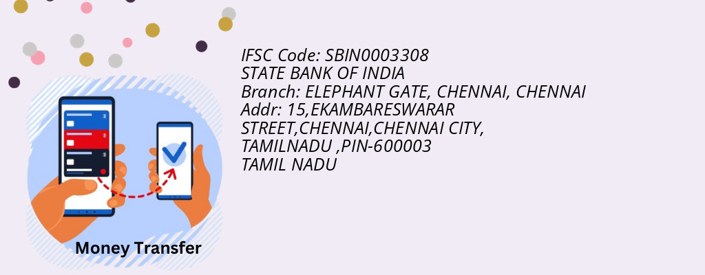 Find STATE BANK OF INDIA IFSC Code CHENNAI - ELEPHANT GATE, CHENNAI Branch Find STATE BANK OF INDIA IFSC Code CHENNAI - ELEPHANT GATE, CHENNAI Branch