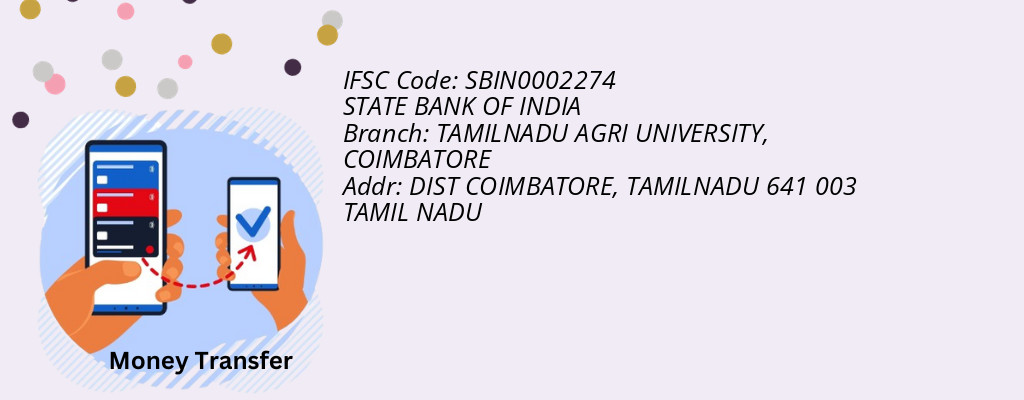 Find STATE BANK OF INDIA IFSC Code COIMBATORE - TAMILNADU AGRI UNIVERSITY Branch