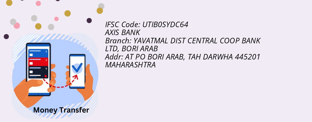 Find AXIS BANK IFSC Code BORI ARAB - YAVATMAL DIST CENTRAL COOP BANK LTD Branch