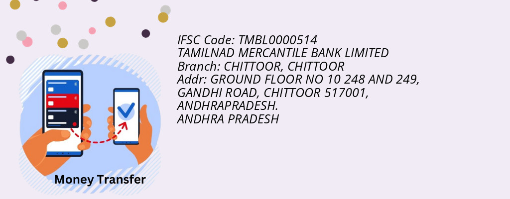 Find TAMILNAD MERCANTILE BANK IFSC Code CHITTOOR - CHITTOOR Branch Find TAMILNAD MERCANTILE BANK IFSC Code CHITTOOR - CHITTOOR Branch