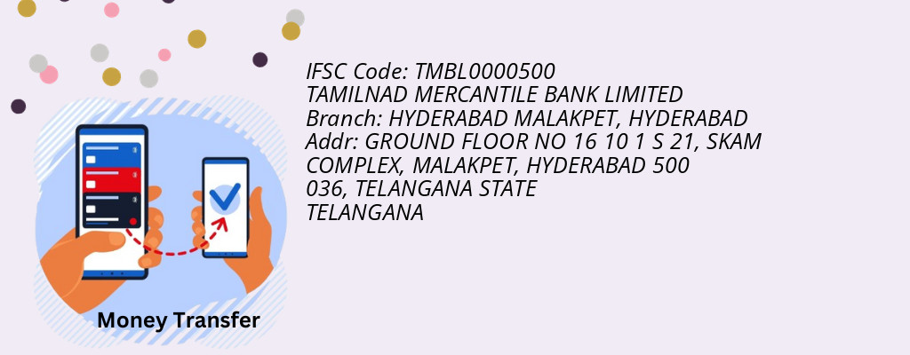 Find TAMILNAD MERCANTILE BANK IFSC Code HYDERABAD - HYDERABAD MALAKPET Branch