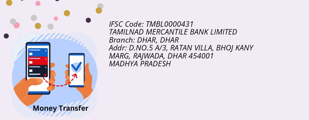 Find TAMILNAD MERCANTILE BANK IFSC Code DHAR - DHAR Branch