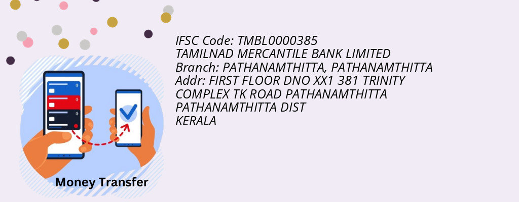 Find TAMILNAD MERCANTILE BANK IFSC Code PATHANAMTHITTA - PATHANAMTHITTA Branch