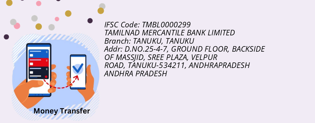 Find TAMILNAD MERCANTILE BANK IFSC Code TANUKU - TANUKU Branch
