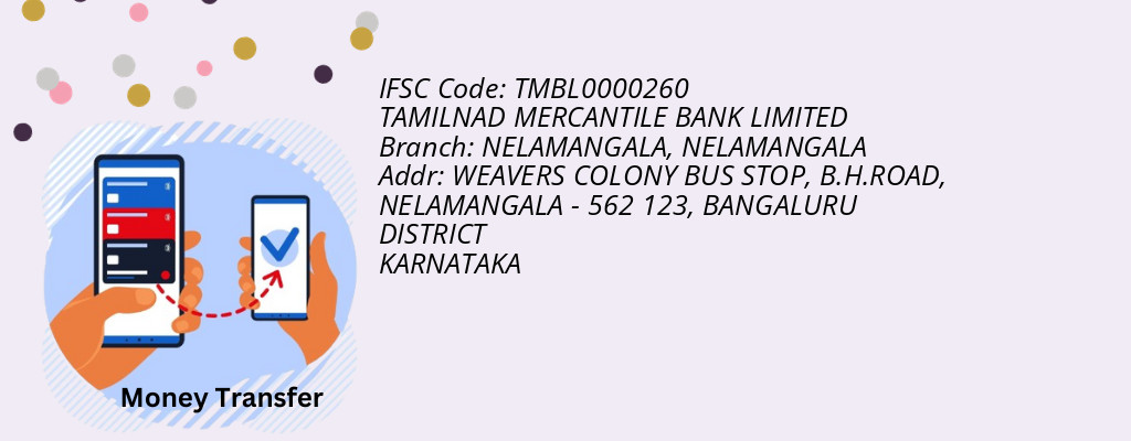 Find TAMILNAD MERCANTILE BANK IFSC Code NELAMANGALA - NELAMANGALA Branch Find TAMILNAD MERCANTILE BANK IFSC Code NELAMANGALA - NELAMANGALA Branch