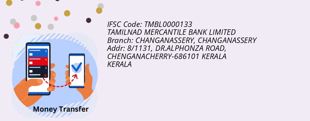 Find TAMILNAD MERCANTILE BANK IFSC Code CHANGANASSERY - CHANGANASSERY Branch Find TAMILNAD MERCANTILE BANK IFSC Code CHANGANASSERY - CHANGANASSERY Branch