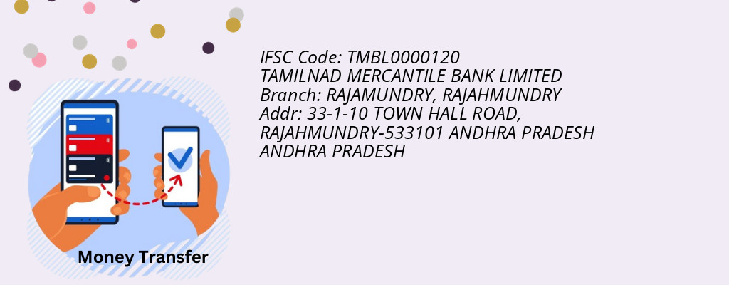 Find TAMILNAD MERCANTILE BANK IFSC Code RAJAHMUNDRY - RAJAMUNDRY Branch Find TAMILNAD MERCANTILE BANK IFSC Code RAJAHMUNDRY - RAJAMUNDRY Branch