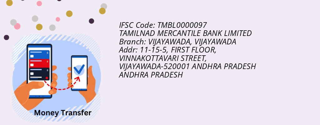Find TAMILNAD MERCANTILE BANK IFSC Code VIJAYAWADA - VIJAYAWADA Branch Find TAMILNAD MERCANTILE BANK IFSC Code VIJAYAWADA - VIJAYAWADA Branch