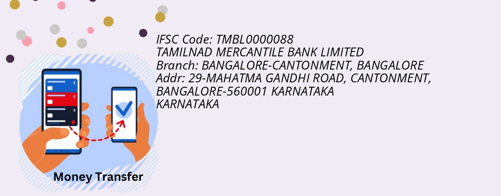 Find TAMILNAD MERCANTILE BANK IFSC Code BANGALORE - BANGALORE-CANTONMENT Branch Find TAMILNAD MERCANTILE BANK IFSC Code BANGALORE - BANGALORE-CANTONMENT Branch