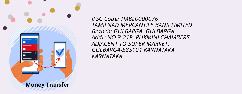 Find TAMILNAD MERCANTILE BANK IFSC Code GULBARGA - GULBARGA Branch Find TAMILNAD MERCANTILE BANK IFSC Code GULBARGA - GULBARGA Branch