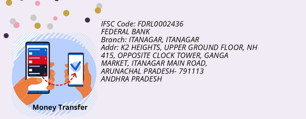 Find FEDERAL BANK IFSC Code ITANAGAR - ITANAGAR Branch Find FEDERAL BANK IFSC Code ITANAGAR - ITANAGAR Branch