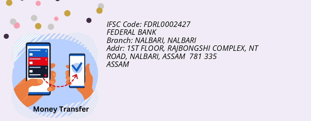 Find FEDERAL BANK IFSC Code NALBARI - NALBARI Branch Find FEDERAL BANK IFSC Code NALBARI - NALBARI Branch