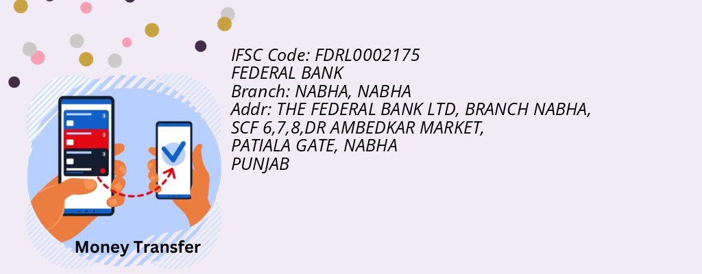 Find FEDERAL BANK IFSC Code NABHA - NABHA Branch Find FEDERAL BANK IFSC Code NABHA - NABHA Branch
