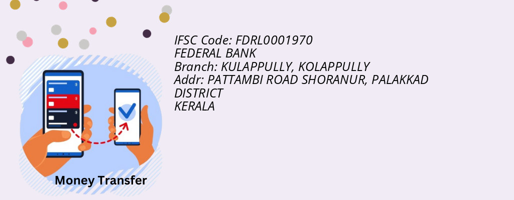 Find FEDERAL BANK IFSC Code KOLAPPULLY - KULAPPULLY Branch Find FEDERAL BANK IFSC Code KOLAPPULLY - KULAPPULLY Branch
