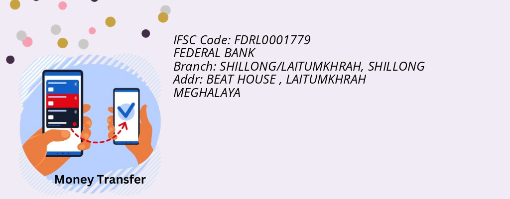 Find FEDERAL BANK IFSC Code SHILLONG - SHILLONG/LAITUMKHRAH Branch Find FEDERAL BANK IFSC Code SHILLONG - SHILLONG/LAITUMKHRAH Branch