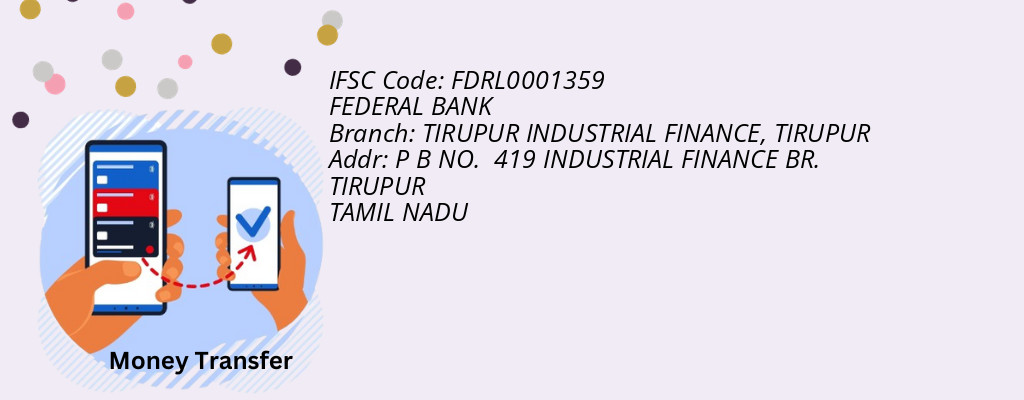Find FEDERAL BANK IFSC Code TIRUPUR - TIRUPUR INDUSTRIAL FINANCE Branch Find FEDERAL BANK IFSC Code TIRUPUR - TIRUPUR INDUSTRIAL FINANCE Branch