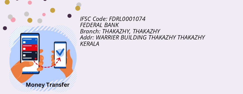 Find FEDERAL BANK IFSC Code THAKAZHY - THAKAZHY Branch Find FEDERAL BANK IFSC Code THAKAZHY - THAKAZHY Branch