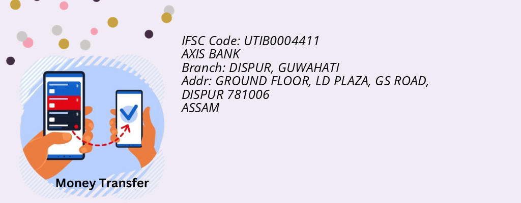 Find AXIS BANK IFSC Code GUWAHATI - DISPUR Branch Find AXIS BANK IFSC Code GUWAHATI - DISPUR Branch