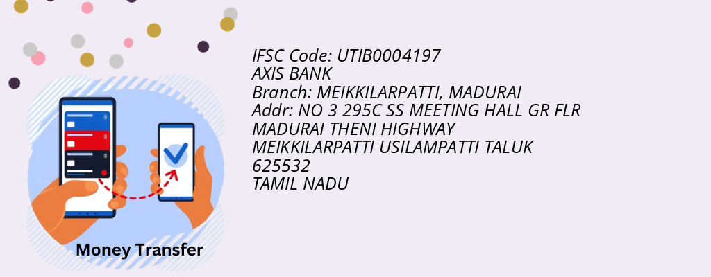 Find AXIS BANK IFSC Code MADURAI - MEIKKILARPATTI Branch Find AXIS BANK IFSC Code MADURAI - MEIKKILARPATTI Branch