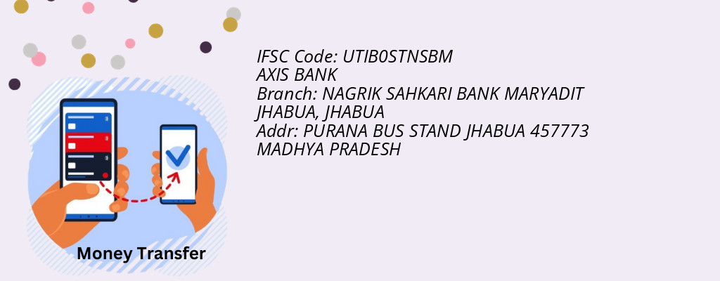 Find AXIS BANK IFSC Code JHABUA - NAGRIK SAHKARI BANK MARYADIT JHABUA Branch Find AXIS BANK IFSC Code JHABUA - NAGRIK SAHKARI BANK MARYADIT JHABUA Branch