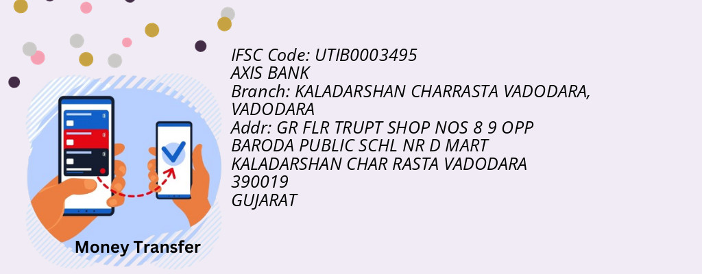 Find AXIS BANK IFSC Code VADODARA - KALADARSHAN CHARRASTA VADODARA Branch Find AXIS BANK IFSC Code VADODARA - KALADARSHAN CHARRASTA VADODARA Branch