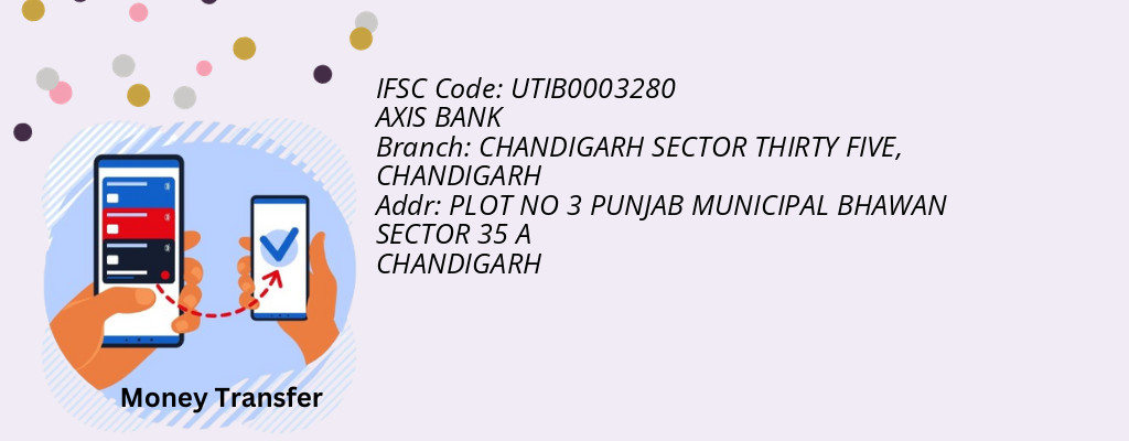 Find AXIS BANK IFSC Code CHANDIGARH - CHANDIGARH SECTOR THIRTY FIVE Branch Find AXIS BANK IFSC Code CHANDIGARH - CHANDIGARH SECTOR THIRTY FIVE Branch