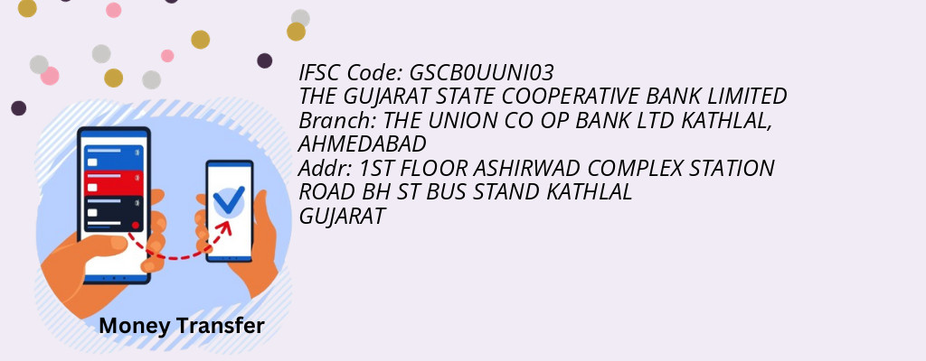 Find THE GUJARAT STATE COOPERATIVE BANK IFSC Code AHMEDABAD - THE UNION CO OP BANK LTD KATHLAL Branch Find THE GUJARAT STATE COOPERATIVE BANK IFSC Code AHMEDABAD - THE UNION CO OP BANK LTD KATHLAL Branch