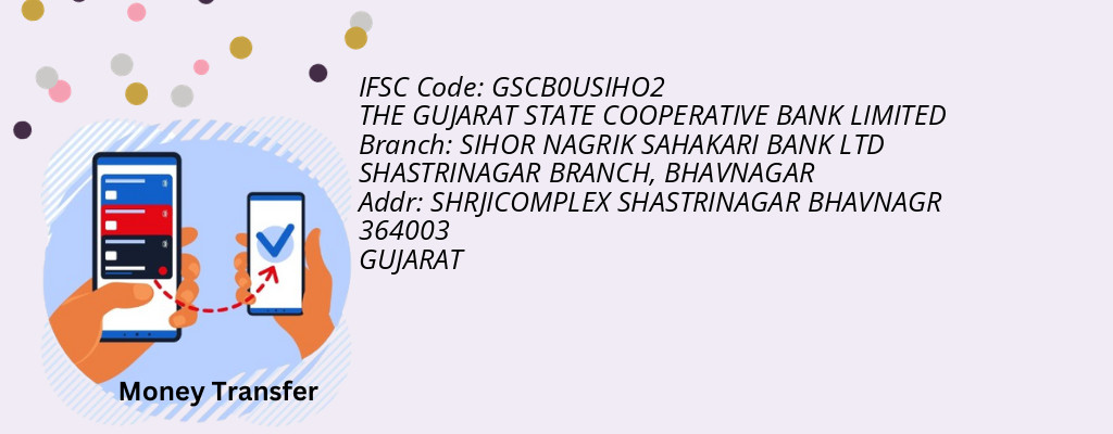 Find THE GUJARAT STATE COOPERATIVE BANK IFSC Code BHAVNAGAR - SIHOR NAGRIK SAHAKARI BANK LTD SHASTRINAGAR BRANCH Branch Find THE GUJARAT STATE COOPERATIVE BANK IFSC Code BHAVNAGAR - SIHOR NAGRIK SAHAKARI BANK LTD SHASTRINAGAR BRANCH Branch