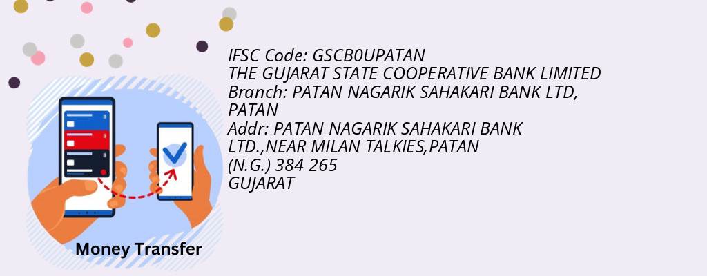 Find THE GUJARAT STATE COOPERATIVE BANK IFSC Code PATAN - PATAN NAGARIK SAHAKARI BANK LTD Branch Find THE GUJARAT STATE COOPERATIVE BANK IFSC Code PATAN - PATAN NAGARIK SAHAKARI BANK LTD Branch