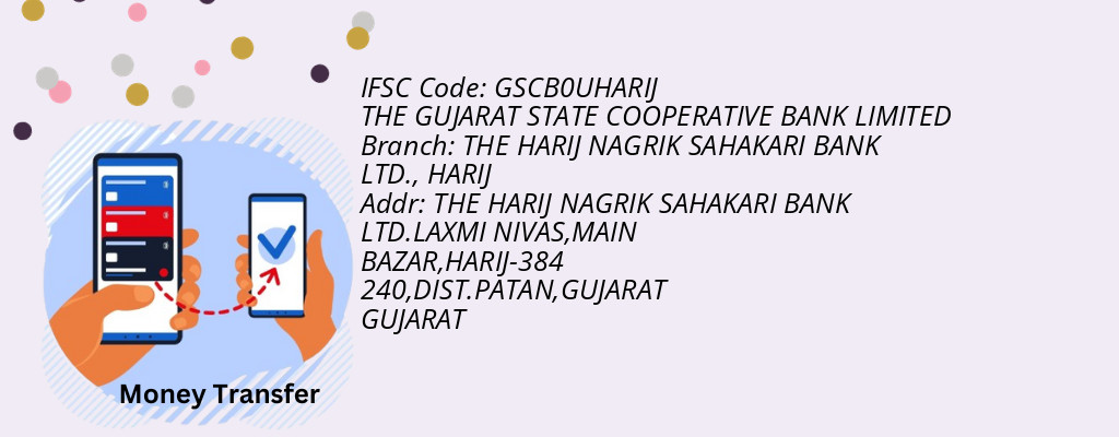 Find THE GUJARAT STATE COOPERATIVE BANK IFSC Code HARIJ - THE HARIJ NAGRIK SAHAKARI BANK LTD. Branch Find THE GUJARAT STATE COOPERATIVE BANK IFSC Code HARIJ - THE HARIJ NAGRIK SAHAKARI BANK LTD. Branch