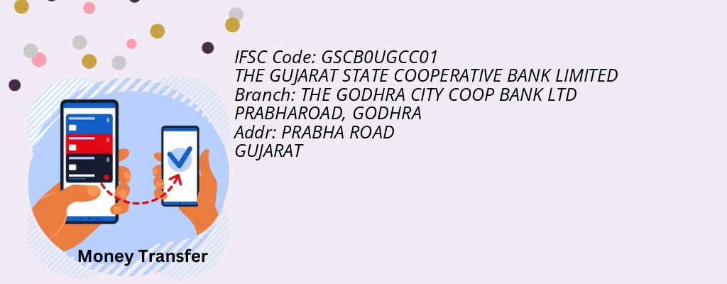 Find THE GUJARAT STATE COOPERATIVE BANK IFSC Code GODHRA - THE GODHRA CITY COOP BANK LTD PRABHAROAD Branch Find THE GUJARAT STATE COOPERATIVE BANK IFSC Code GODHRA - THE GODHRA CITY COOP BANK LTD PRABHAROAD Branch