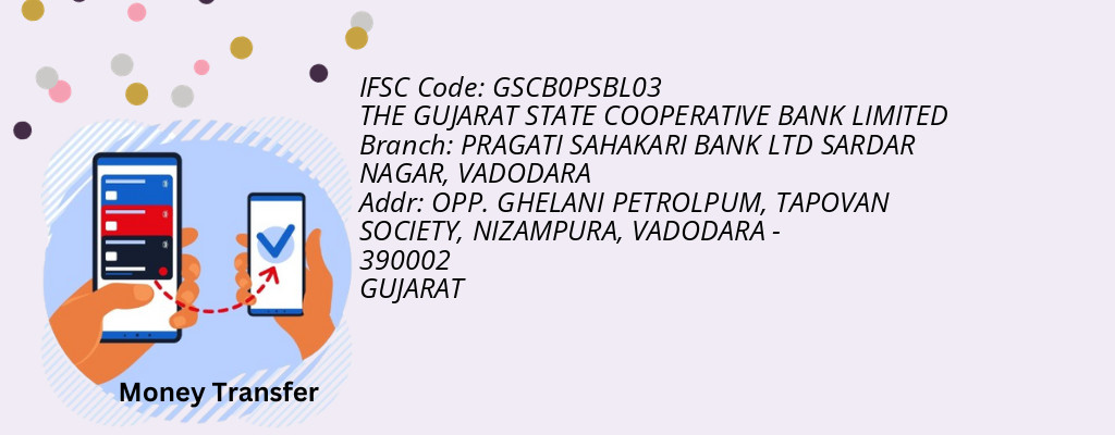 Find THE GUJARAT STATE COOPERATIVE BANK IFSC Code VADODARA - PRAGATI SAHAKARI BANK LTD SARDAR NAGAR Branch Find THE GUJARAT STATE COOPERATIVE BANK IFSC Code VADODARA - PRAGATI SAHAKARI BANK LTD SARDAR NAGAR Branch
